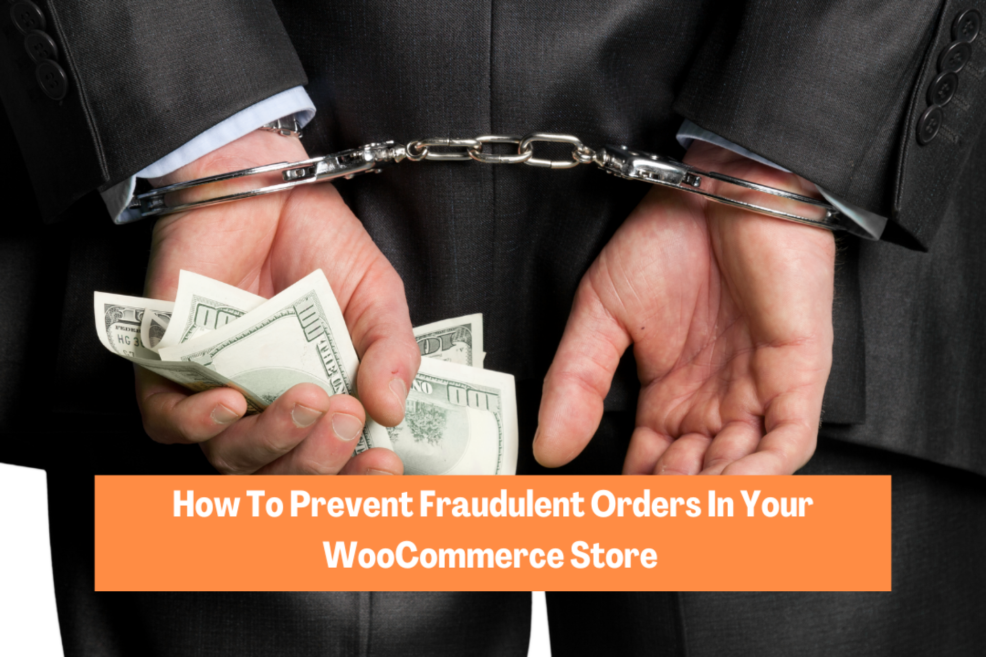 How To Prevent Fraudulent Orders In Your WooCommerce Store